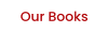 Our Books
