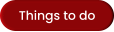 Things to do